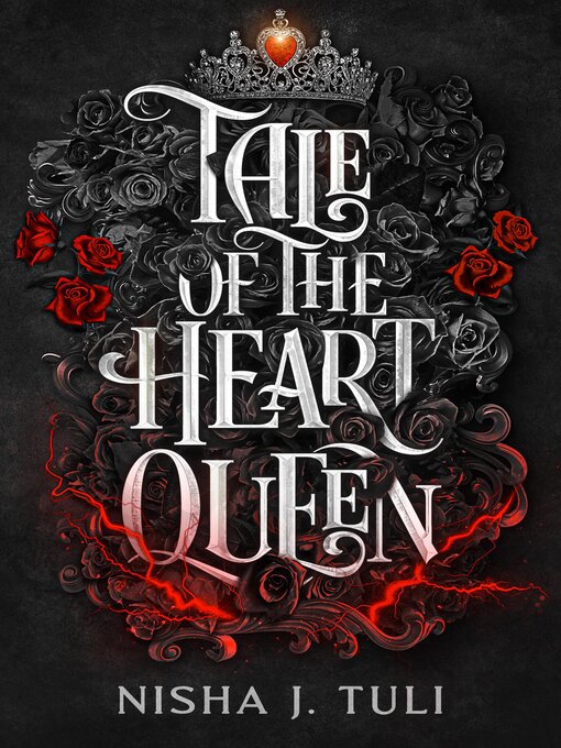 Title details for Tale of the Heart Queen by Nisha J. Tuli - Available